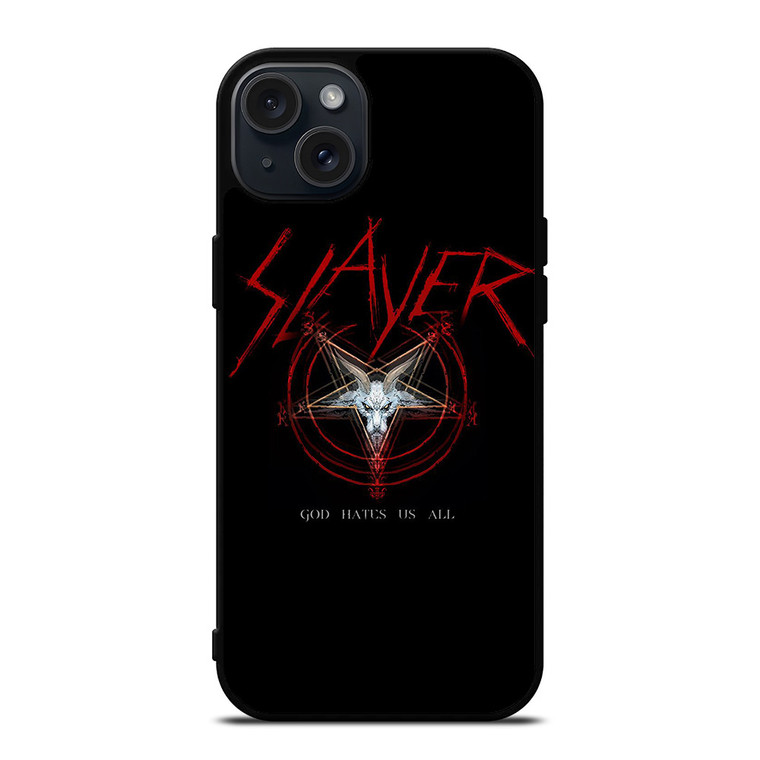 SLAYER ROCK BAND GOD HATES US ALL iPhone 15 Plus Case Cover