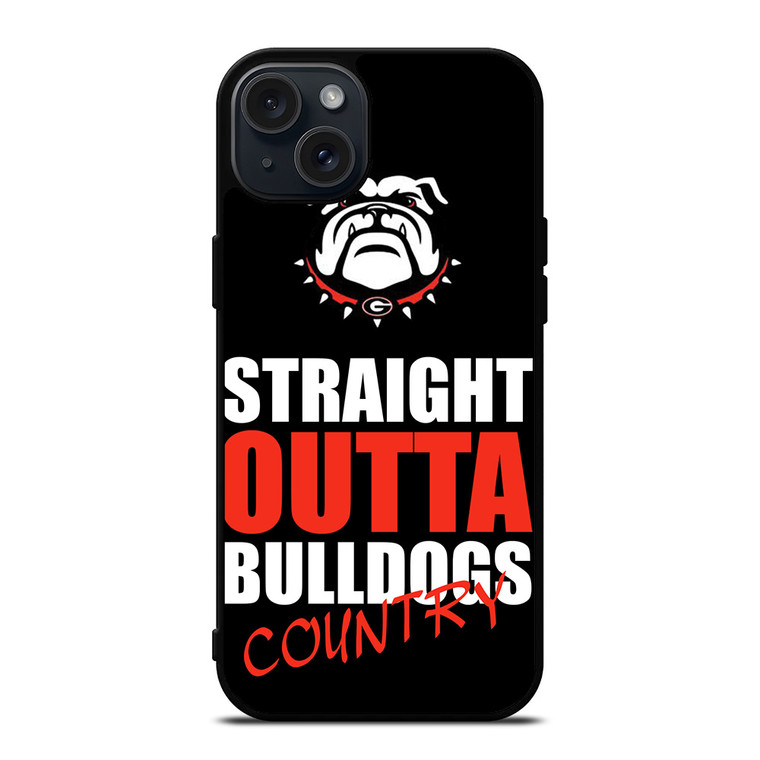 STRAIGHT OUTTA GEORGIA BULLDOGS iPhone 15 Plus Case Cover