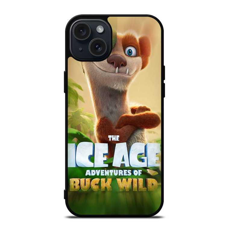 THE ICE AGE ADVENTURES OF BUCK WILD 2 iPhone 15 Plus Case Cover THE ICE AGE ADVENTURES OF BUCK WILD 2 iPhone 15 Plus Case Cover