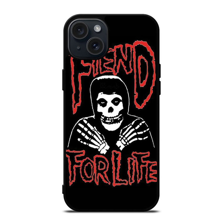 THE MISFITS FIEND FOR LIFE iPhone 15 Plus Case Cover