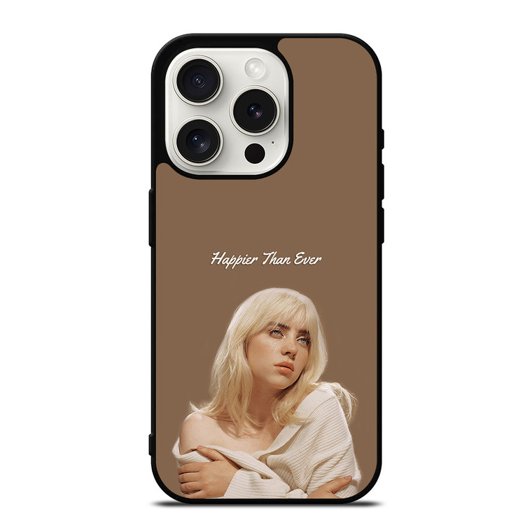 BILLIE EILISH HAPPIER THAN EVER iPhone 15 Pro Case Cover