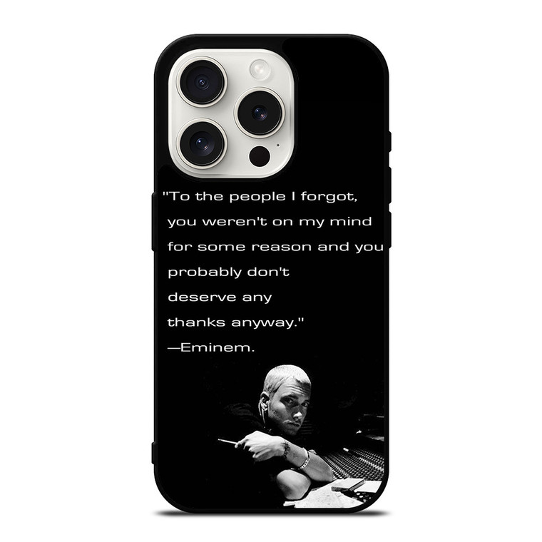 EMINEM RAPPER QUOTES 2 iPhone 15 Pro Case Cover
