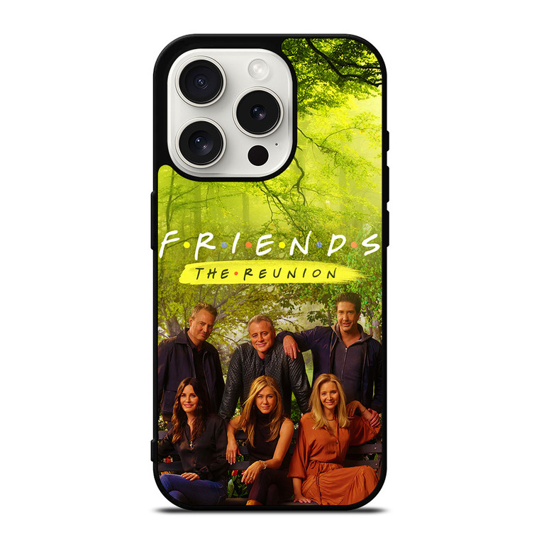 FRIENDS THE REUNION iPhone 15 Pro Case Cover