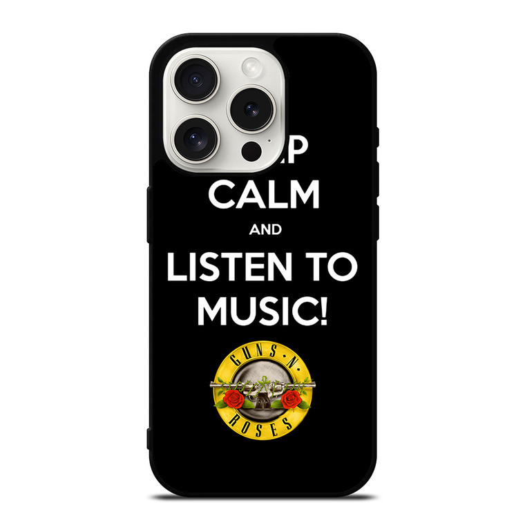 KEEP CALM AND LISTEN GUNS N ROSES iPhone 15 Pro Case Cover