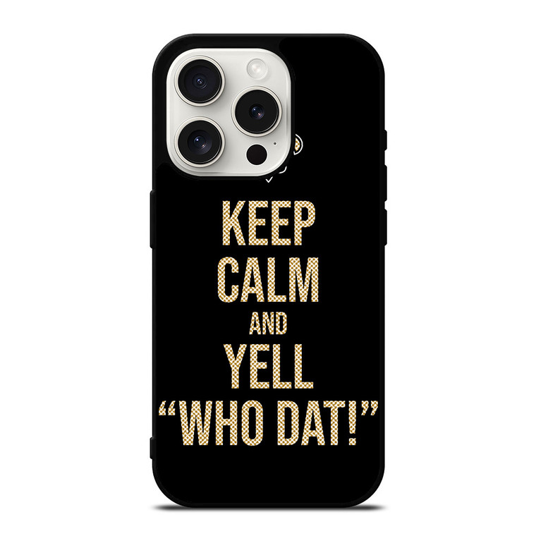 NEW ORLEANS SAINTS NFL FOOTBALL WHO DAT CHANTS 2 iPhone 15 Pro Case Cover