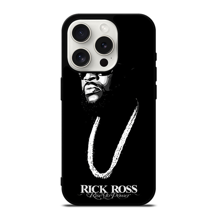 RICK ROSS RISE TO POWER iPhone 15 Pro Case Cover