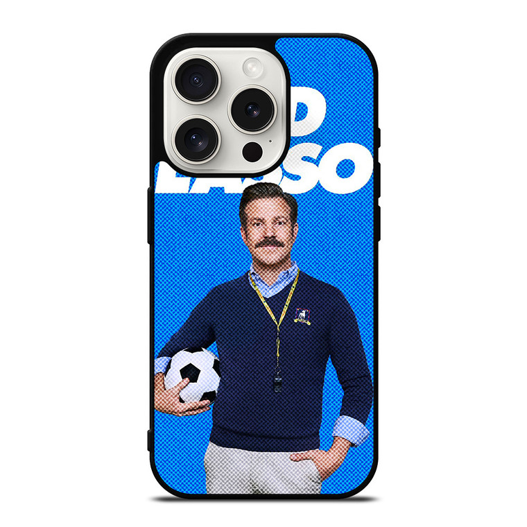 TED LASSO JASON SUDEIKIS iPhone 15 Pro Case Cover
