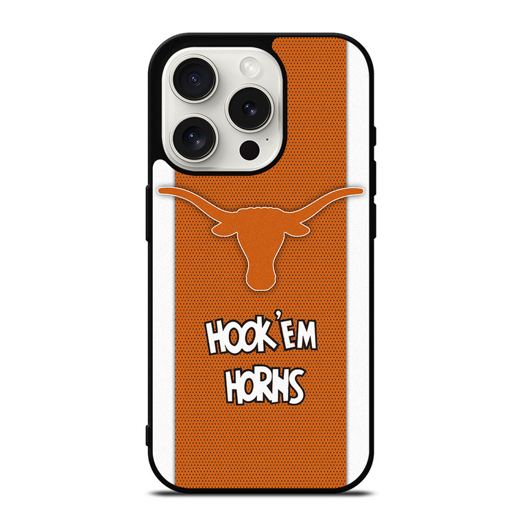 TEXAS LONGHORNS FOOTBALL SLOGAN iPhone 15 Pro Case Cover