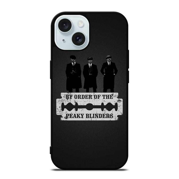 BY ORDER OF PEAKY BLINDERS iPhone 15 Case Cover