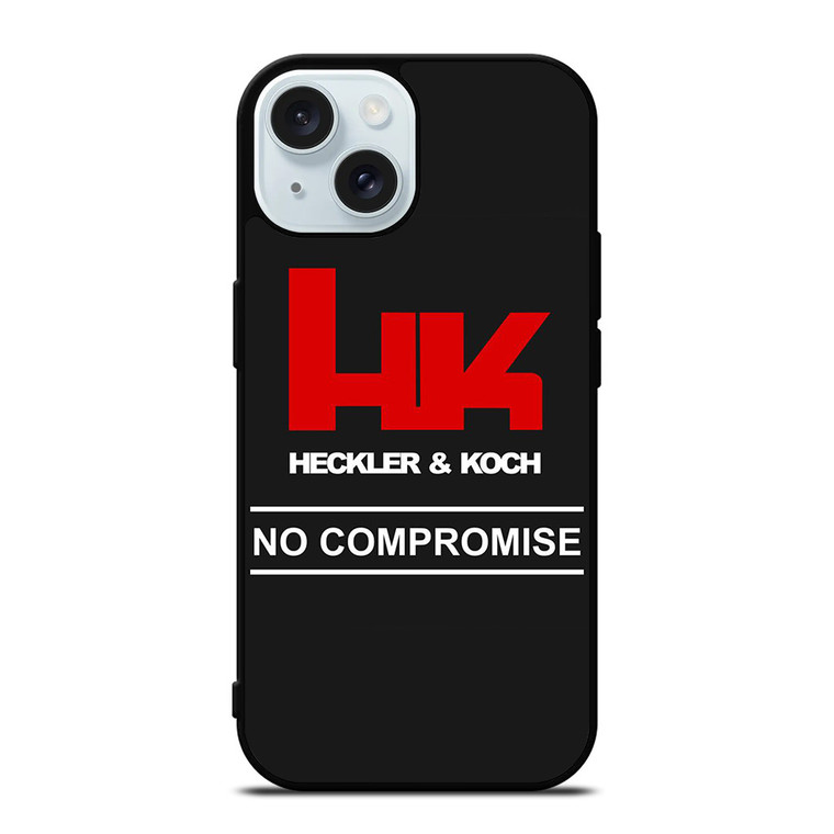 HECKLER AND KOCH NO COMPROMISE iPhone 15 Case Cover