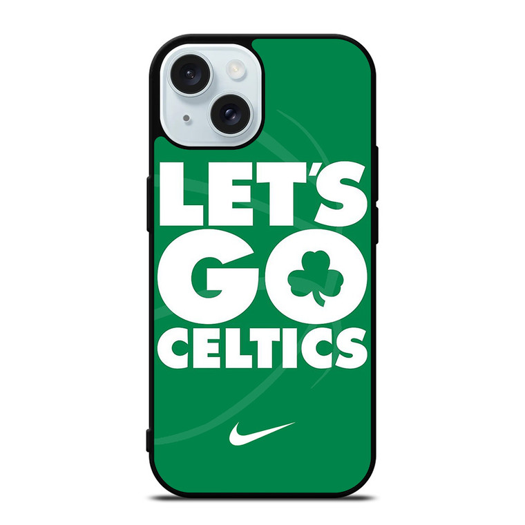 LETS GO BOSTON CELTICS NBA BASKETBALL iPhone 15 Case Cover