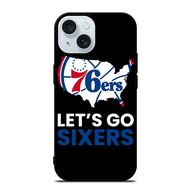 LETS GO PHILADELPHIA 76ERS NBA BASKETBALL 2 iPhone 15 Case Cover