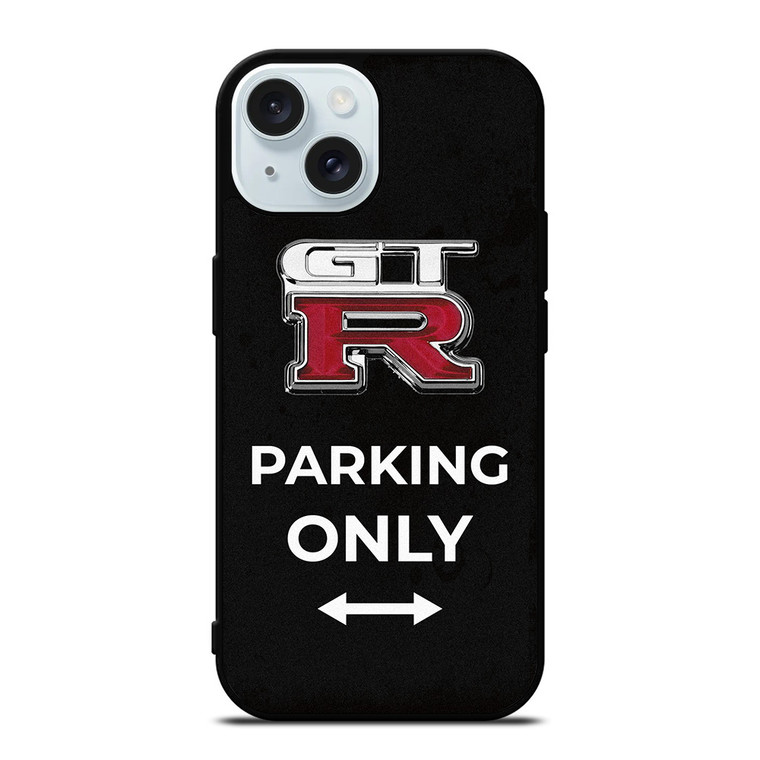NISSAN GTR PARKING ONLY iPhone 15 Case Cover