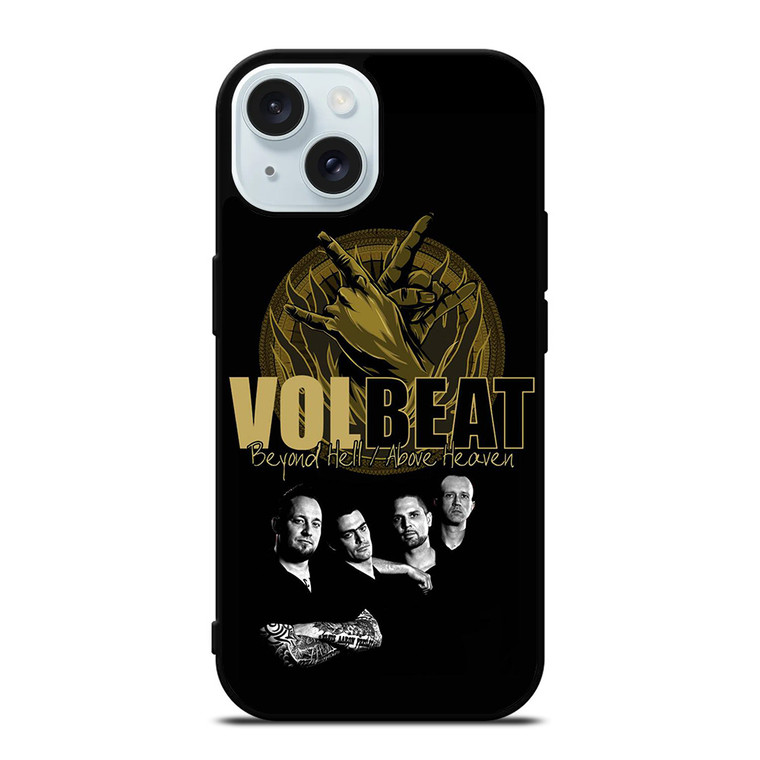 VOLBEAT BEYOND HELL ABOVE HEAVEN iPhone 15 Case Cover