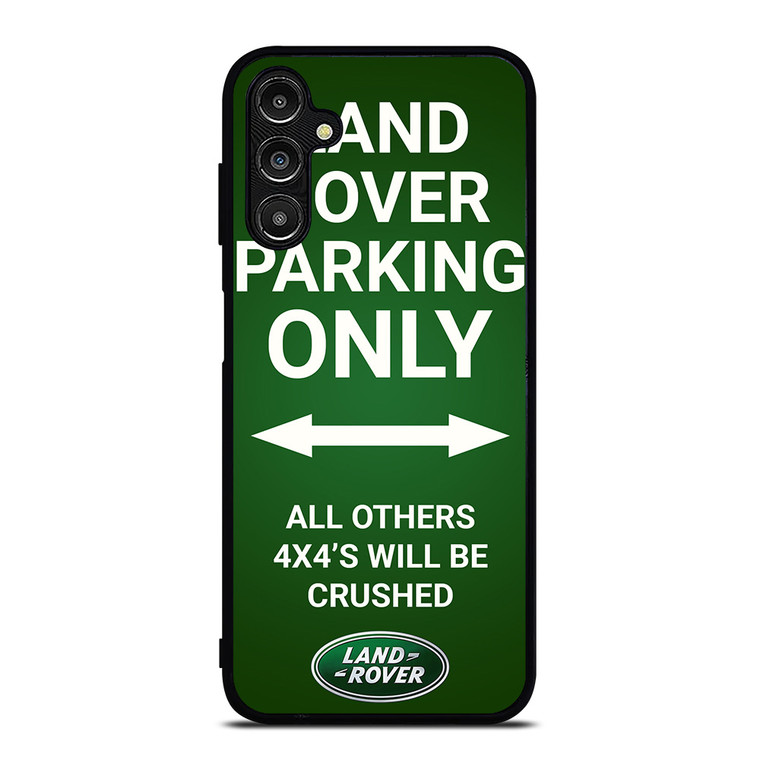 LAND ROVER PARKING ONLY Samsung Galaxy A14 Case Cover