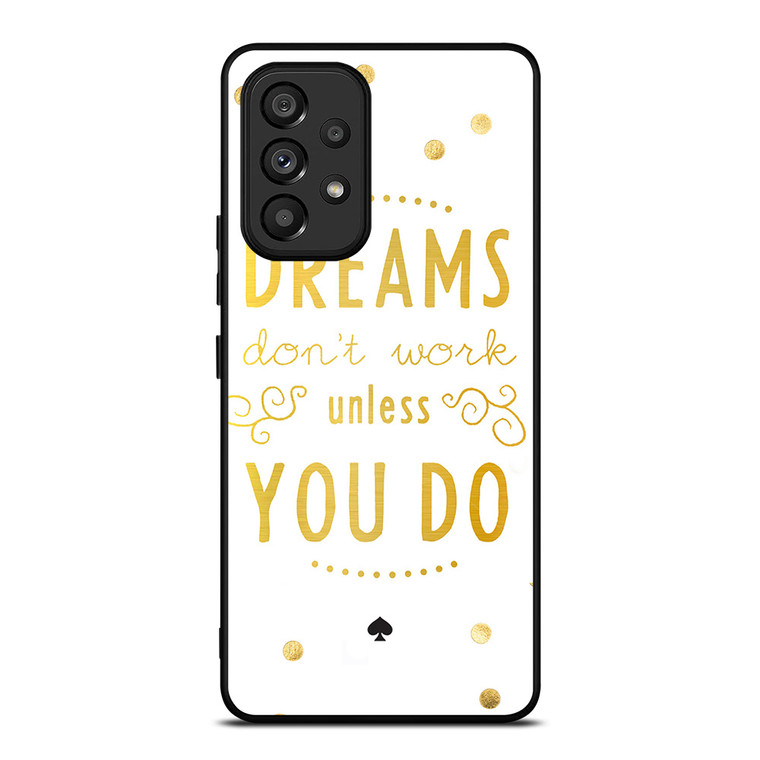 KATE SPADE NEW YORK QUOTES 2 Samsung Galaxy A53 Case Cover