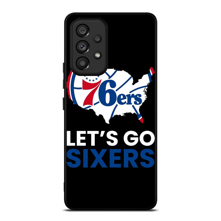 LETS GO PHILADELPHIA 76ERS NBA BASKETBALL 2 Samsung Galaxy A53 Case Cover