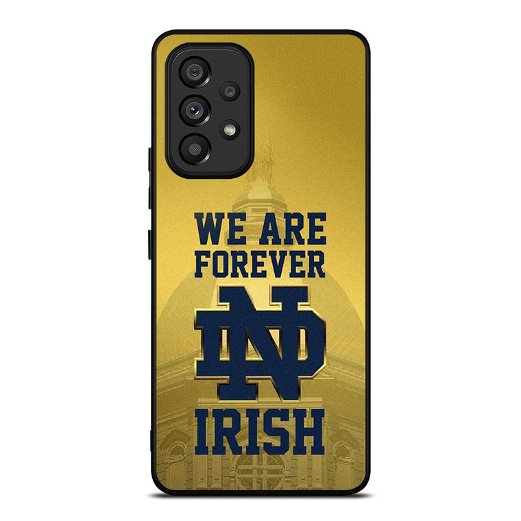 NOTRE DAME FIGHTING IRISH FOREVER Samsung Galaxy A53 Case Cover