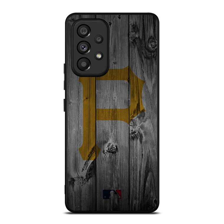 PITTSBURGH PIRATES BASEBALL MLB WOOD LOGO Samsung Galaxy A53 Case Cover