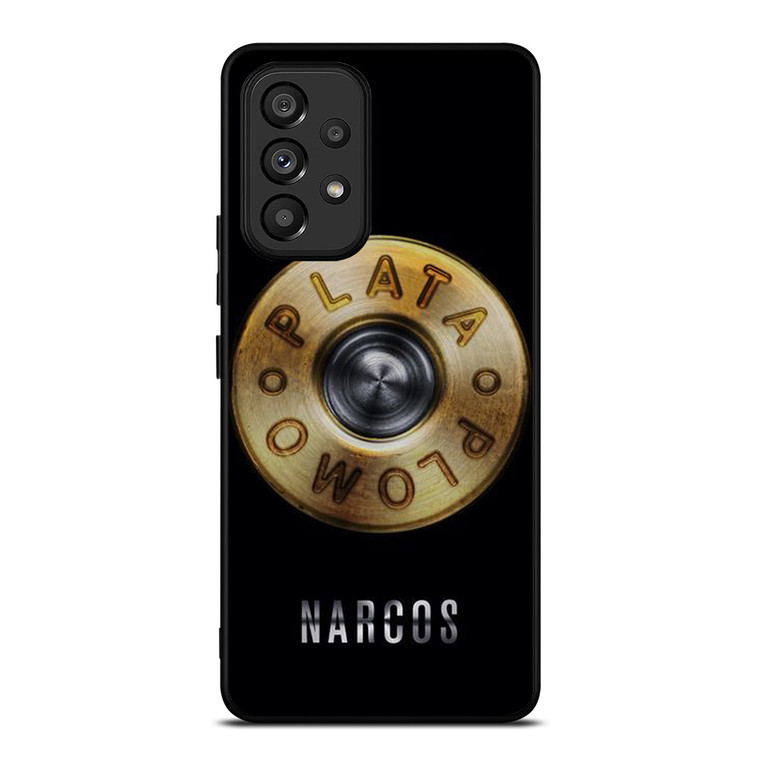 PLATA O PLOMO NARCOS PABLO ESCOBAR Samsung Galaxy A53 Case Cover