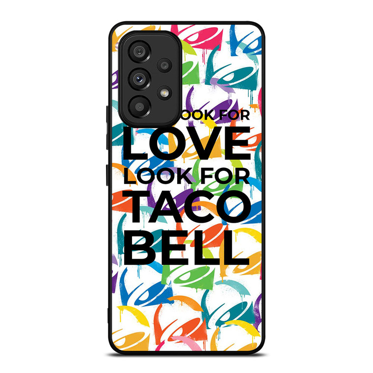 TACO BELL FUNNY QUOTES Samsung Galaxy A53 Case Cover