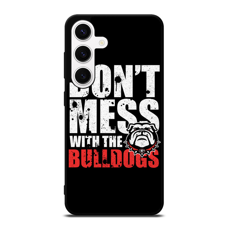 DONT MESS WITH GEORGIA BULLDOGS Samsung Galaxy S24 Case Cover