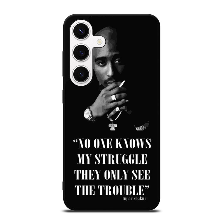 TUPAC SHAKUR RAPPER QUOTES Samsung Galaxy S24 Case Cover