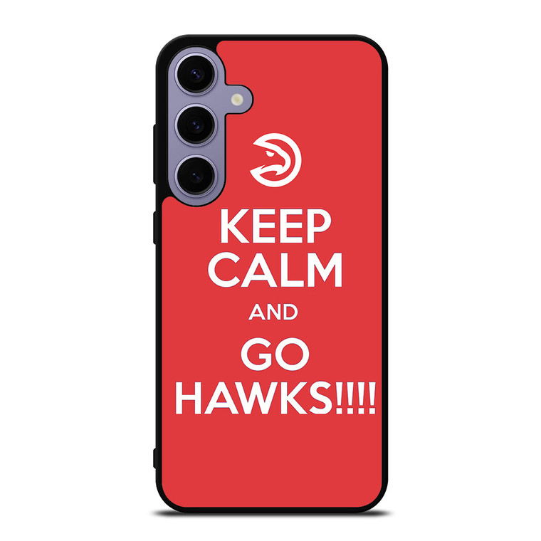 KEEP CALM AND GO ATLANTA HAWKS Samsung Galaxy S24 Plus Case Cover