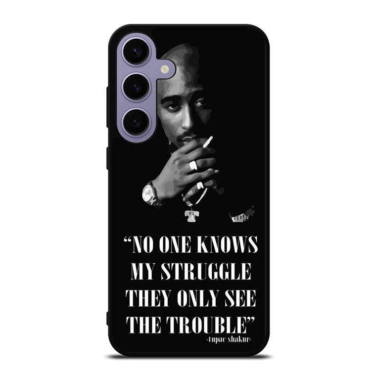 TUPAC SHAKUR RAPPER QUOTES Samsung Galaxy S24 Plus Case Cover