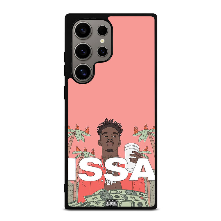 21 SAVAGE ISSA ALBUM Samsung Galaxy S24 Ultra Case Cover