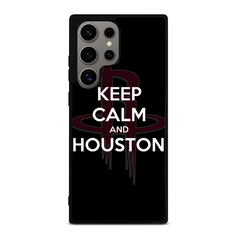 KEEP CALM AND GO HOUSTON ROCKETS Samsung Galaxy S24 Ultra Case Cover