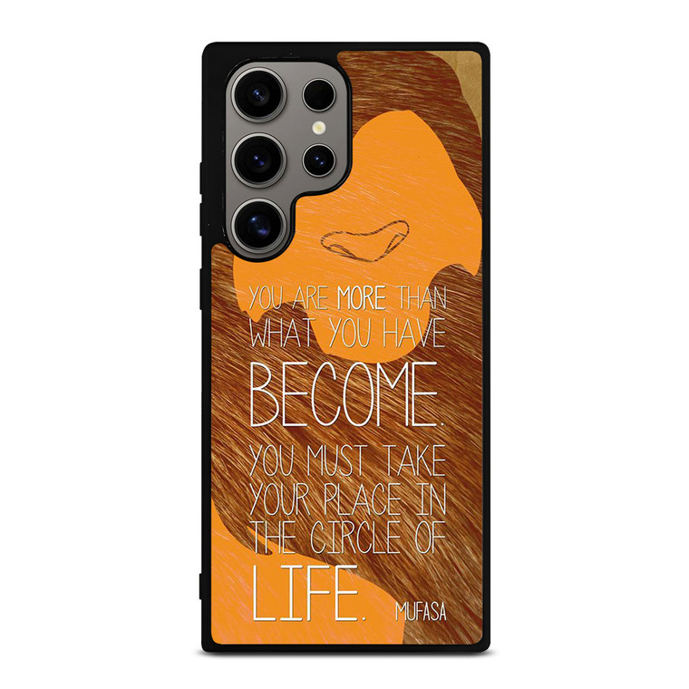 LION KING MUFASA QUOTES Samsung Galaxy S24 Ultra Case Cover