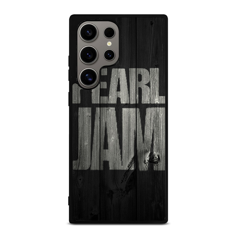 PEARL JAM ROCK BAND WOODEN LOGO Samsung Galaxy S24 Ultra Case Cover
