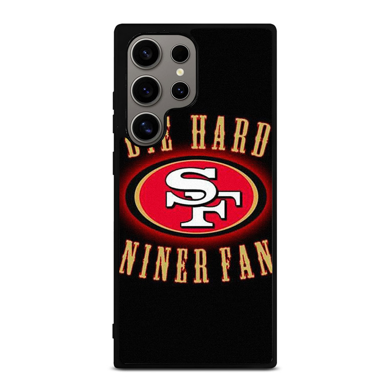 SAN FRANCISCO 49ERS DIE HARD FANS Samsung Galaxy S24 Ultra Case Cover