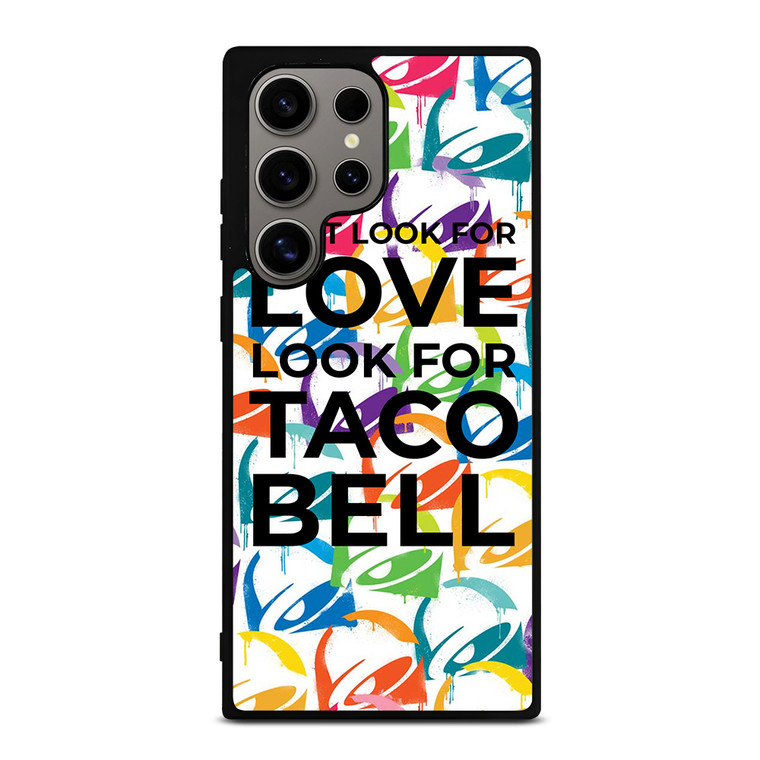 TACO BELL FUNNY QUOTES Samsung Galaxy S24 Ultra Case Cover