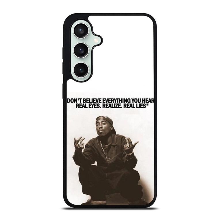 2PAC TUPAC SHAKUR RAPPER QUOTES Samsung Galaxy S23 FE Case Cover