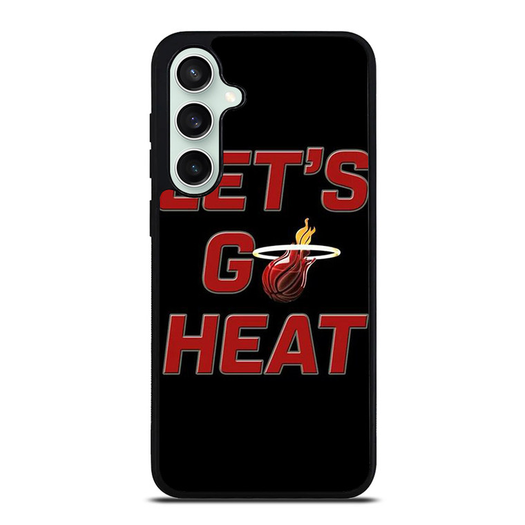 LETS GO MIAMI HEAT NBA BASKETBALL Samsung Galaxy S23 FE Case Cover