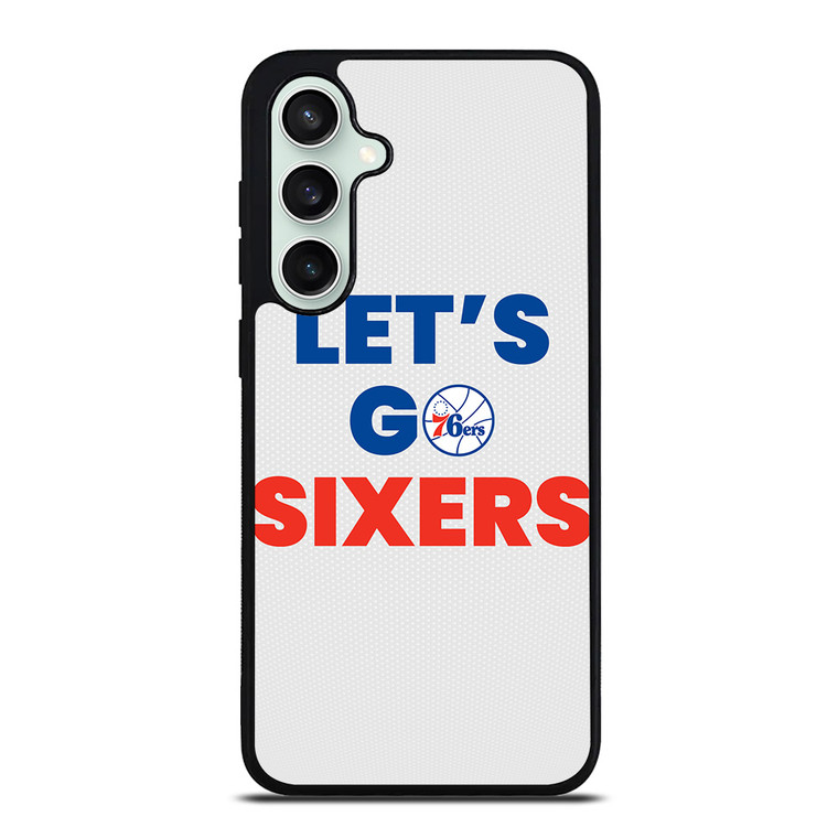 LETS GO PHILADELPHIA 76ERS NBA BASKETBALL Samsung Galaxy S23 FE Case Cover
