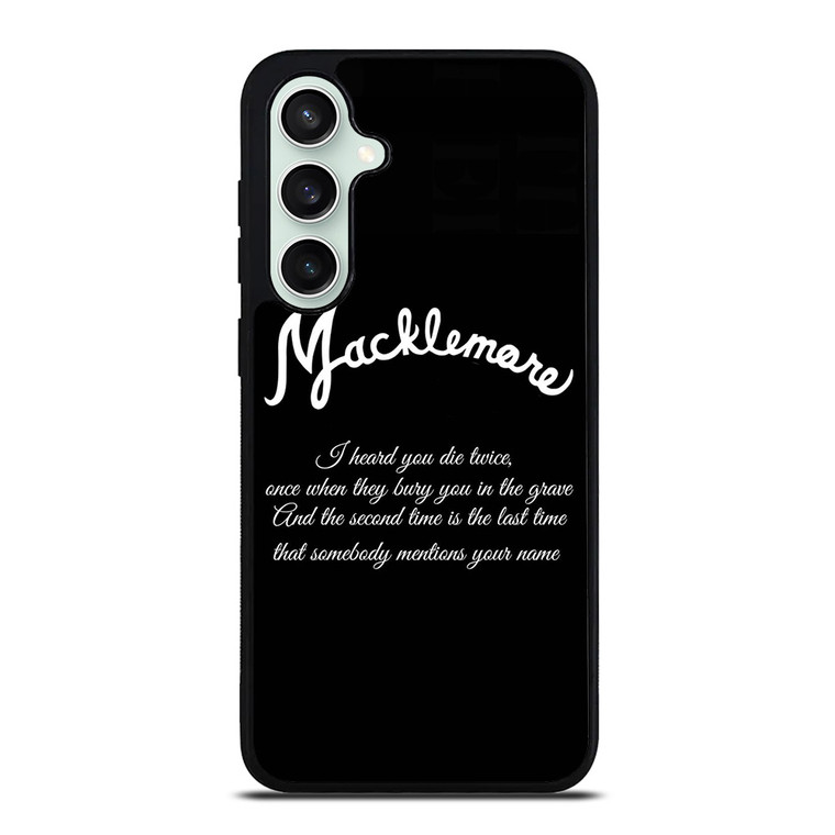 MACKLEMORE RAPPER QUOTES Samsung Galaxy S23 FE Case Cover