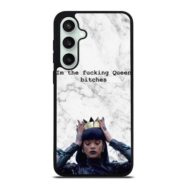 RIHANNA FUCKING QUEEN Samsung Galaxy S23 FE Case Cover
