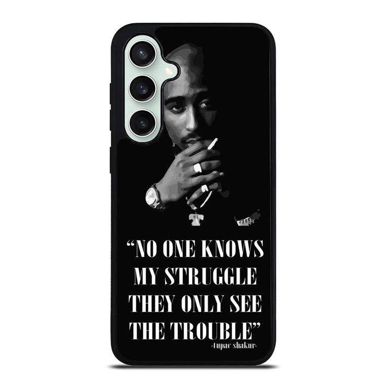 TUPAC SHAKUR RAPPER QUOTES Samsung Galaxy S23 FE Case Cover