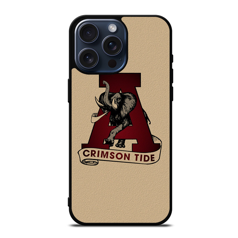 ALABAMA CRIMSON TIDE ROLL FOOTBALL iPhone 15 Pro Max Case Cover