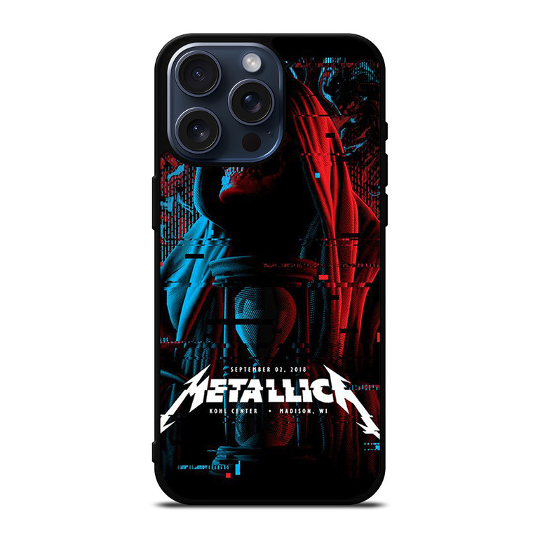 METALLICA BAND 2018 TOUR iPhone 15 Pro Max Case Cover
