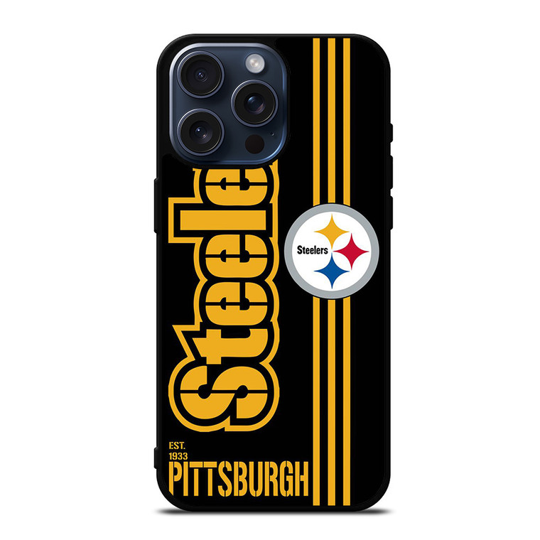 PITTSBURGH STEELERS FOOTBALL TEAM LOGO EST 1933 iPhone 15 Pro Max Case Cover