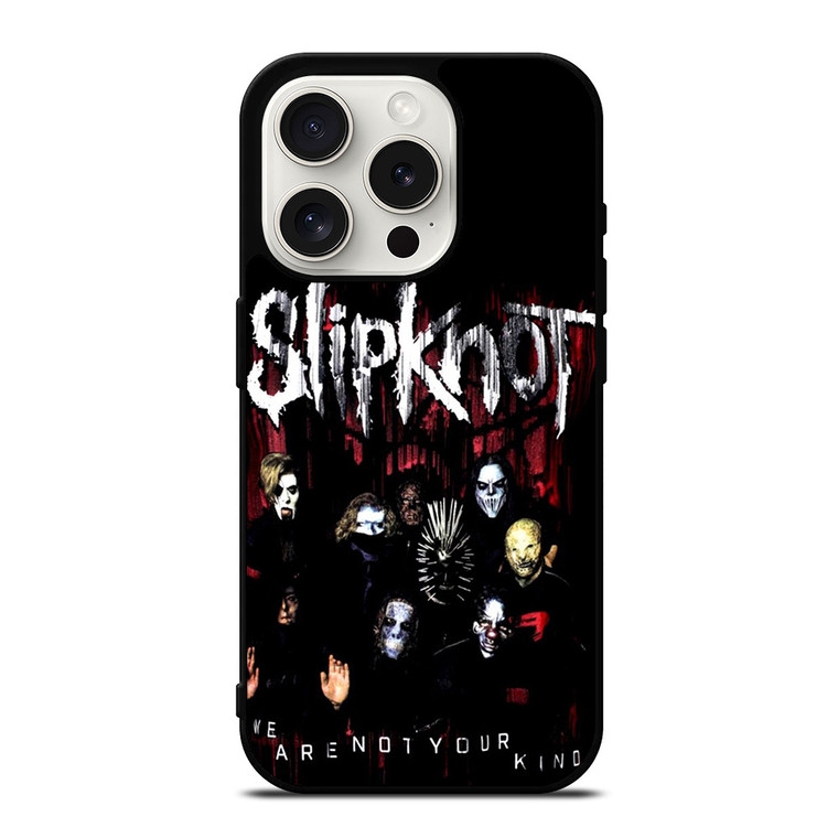 SLIPKNOT BAND WE ARE NOT YOUR KIND iPhone 15 Pro Case Cover