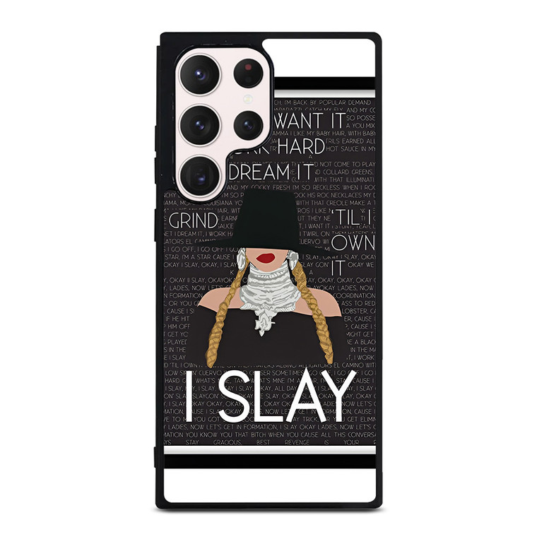 BEYONCE I SLAY QUOTE Samsung Galaxy S23 Ultra Case Cover