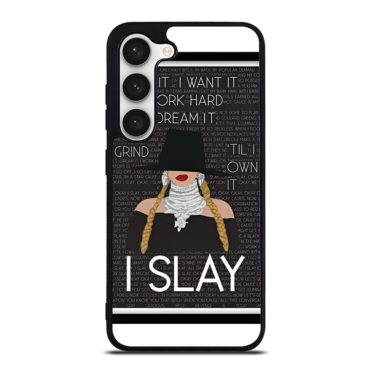 BEYONCE I SLAY QUOTE Samsung Galaxy S23 Case Cover