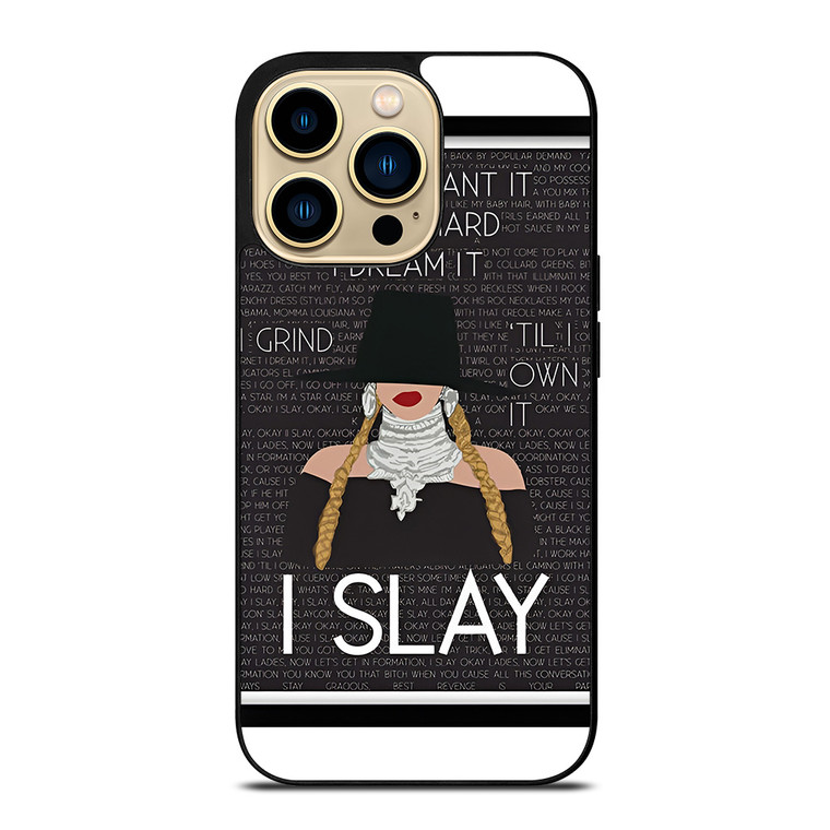BEYONCE I SLAY QUOTE iPhone 14 Pro Max Case Cover