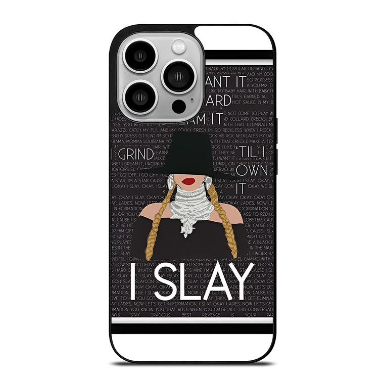 BEYONCE I SLAY QUOTE iPhone 14 Pro Case Cover