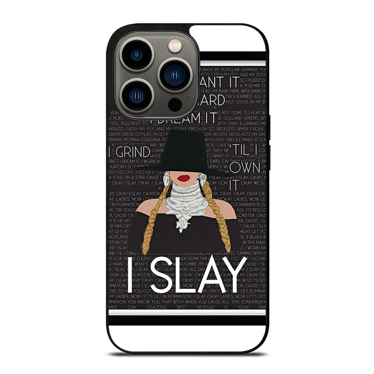 BEYONCE I SLAY QUOTE iPhone 13 Pro Case Cover